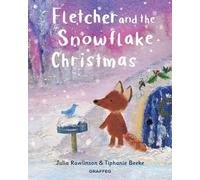 Julia Rawlinson Fletcher and the Snowflake Christmas (Tascabile)