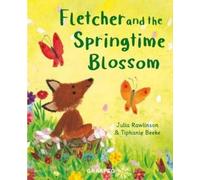 Julia Rawlinson Fletcher and the Springtime Blossom (Tascabile)