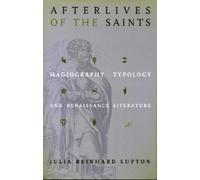Julia Reinhard Lupton Afterlives of the Saints (Copertina rigida)