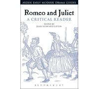 Julia Reinhard Lupton Romeo and Juliet: A Critical Reader (Copertina rigida)