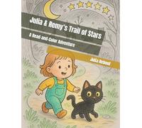 Julia & Remy’s Trail of Stars: A Read-and-Color Adventure