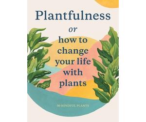Julia Rose Bower Jonathan Kaplan Plantfulness (Cards) Magma for Laurence King