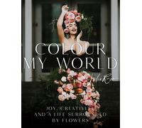 Julia Rose Colour My World (Copertina rigida)