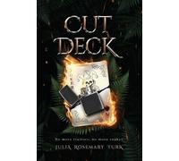Julia Rosemary Turk Cut Deck (Tascabile) Lone Player