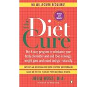 Julia Ross The Diet Cure (Tascabile)