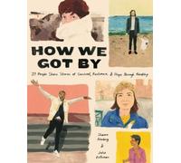 Julia Rothman Shaina Feinberg How We Got By (Copertina rigida)