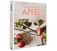 Julia Ruby Hild Kochbuch/Backbuch - Das große Buch vom Apfel: (Copertina rigida)
