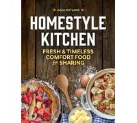 Julia Rutland Homestyle Kitchen (Tascabile) Homestyle Kitchen Cookbooks