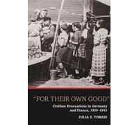 Julia S. Torrie 'For Their Own Good' (Copertina rigida)