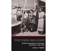 Julia S. Torrie 'For Their Own Good' (Tascabile)