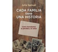 Julia Samuel Cada Familia Tiene Una Historia / Every Family Has a Hi (Tascabile)