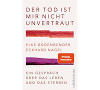 Julia Schaaf Pr Der Tod ist mir nicht unvertraut: Ein Gespräc (Copertina rigida)