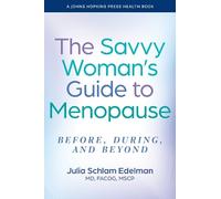 Julia Schlam Edelman The Savvy Woman's Guide to Menopause (Tascabile)