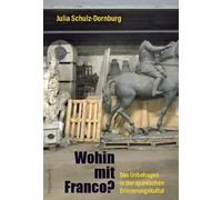Julia Schulz-Do Wohin mit Franco? - Das Unbehagen in der spanischen (Tascabile)