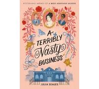 Julia Seales A Terribly Nasty Business (Copertina rigida)