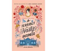 Julia Seales A Terribly Nasty Business (Tascabile) Beatrice Steele