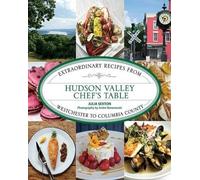Julia Sexton Hudson Valley Chef's Table (Copertina rigida) Chef's Table