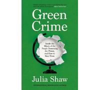 Julia Shaw Green Crime (Copertina rigida)