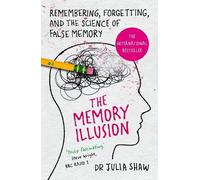 Julia Shaw The Memory Illusion (Tascabile)