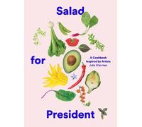 Julia Sherman Salad for President (Copertina rigida)