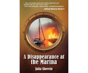 Julia Shovein A Disappearance at the Marina (Tascabile) Sailing Mystery