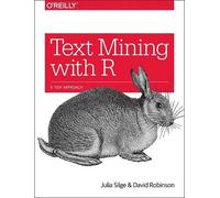 Julia Silge David Robinson Text Mining with R (Tascabile)