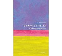 Julia Simner Synaesthesia (Tascabile) Very Short Introductions