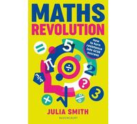 Julia Smith Maths Revolution (Tascabile)