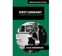 Julia Sneeringer West Germany (Tascabile) German History in Focus