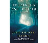 Julia Spencer-Fleming To Darkness and to Death (Tascabile)