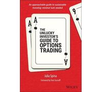 Julia Spina The Unlucky Investor's Guide to Options Trading (Copertina rigida)