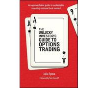 Julia Spina The Unlucky Investor's Guide to Options Trading (Tascabile)