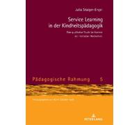 Julia Staiger-Enge Service Learning in der Kindheitspaedagogi (Copertina rigida)