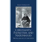 Julia Stapleton Christianity, Patriotism, and Nationhood (Tascabile)