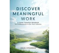 Julia Stegman Discover Meaningful Work (Copertina rigida)