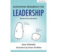 Julia Steward Sustaining Resilience in Leadership (Tascabile)
