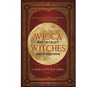 Julia Steyson Wicca, Witch Craft, Witches and Paganism Hardba (Copertina rigida)