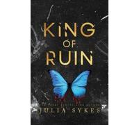 Julia Sykes King of Ruin (Tascabile) King of Ruin