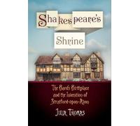 Julia Thomas Shakespeare's Shrine (Tascabile) Haney Foundation Series