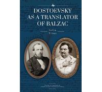 Julia Titus Dostoevsky as a Translator of Balzac (Copertina rigida)