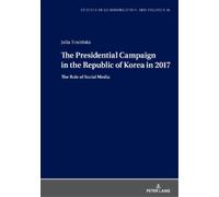 Julia Trzcińska The Presidential Campaign in the Republic of (Copertina rigida)