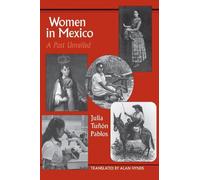 Julia Tuñón Pablos Women in Mexico (Tascabile)