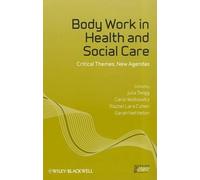 Julia Twigg Body Work in Health and Social Care (Tascabile)