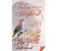 Julia Underwood Talon and the Songbird (Tascabile)