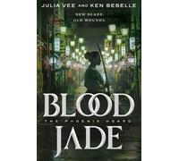 Julia Vee Blood Jade: The Phoenix Hoard: 2 (Tascabile)