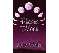 Julia Watts Phases of the Moon (Tascabile)