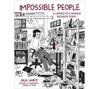 Julia Wertz Impossible People (Copertina rigida)