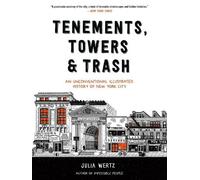 Julia Wertz Tenements, Towers & Trash (Tascabile)