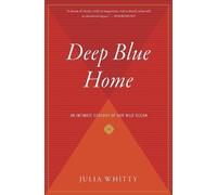 Julia Whitty Deep Blue Home (Tascabile)