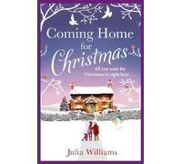Julia Williams Coming Home For Christmas (Tascabile)
